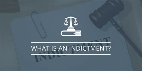 What Is An Indictment Mean